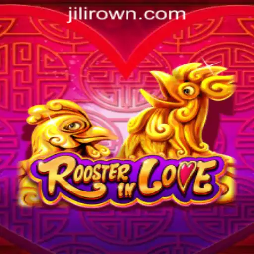 Discover the Thrilling World of RoosterInLove at JILICROWN CASINO